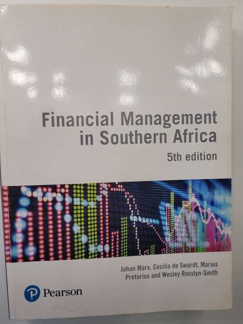 Financial Management in South Africa, Pearson, 5th Edition, Johan Marx, Cecilia de Swartdt, Marius