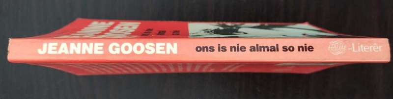 Ons is nie almal so nie by Jeanne Goosen