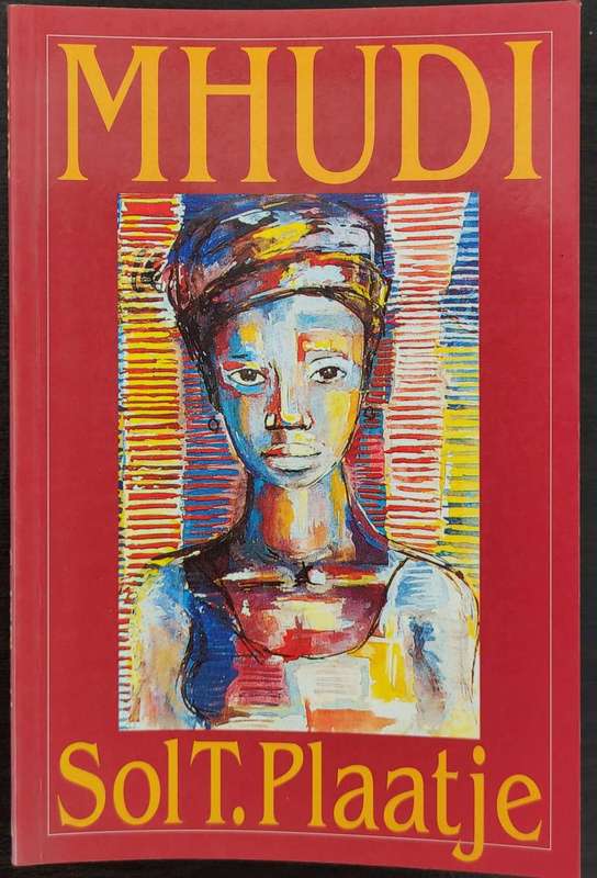 Mhudi by Sol T. Plaatje