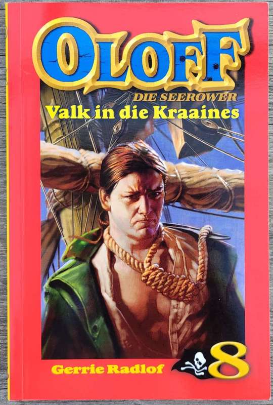 (NEW) Oloff die seerower: Valk in die Kraaines by Gerrie Radlof