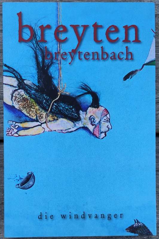 Die windvanger by Breyten Breytenbach