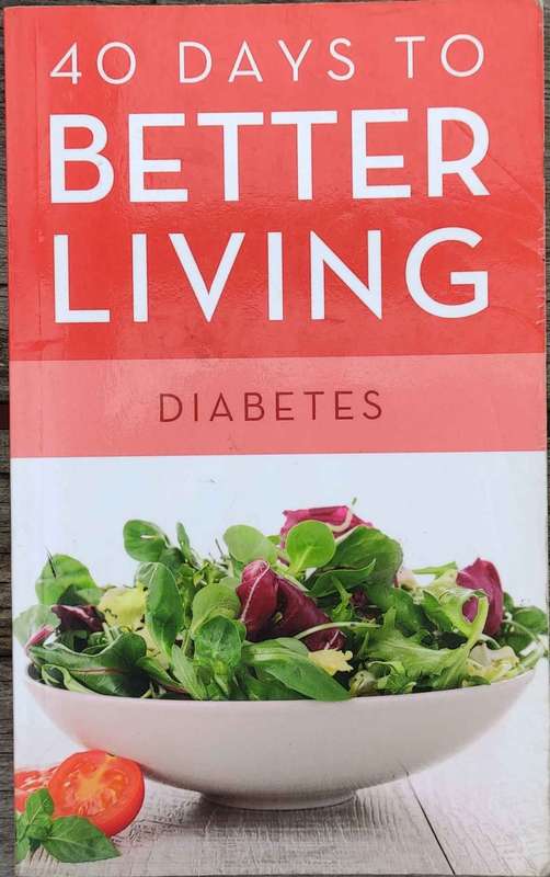 40 Days to Better Living - Diabetes