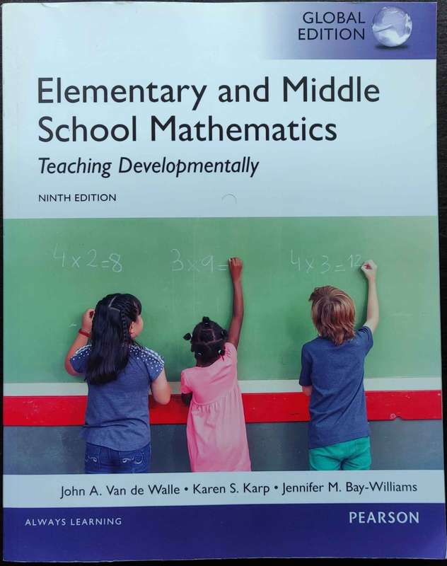Elementary and Middle School Mathematics - Teaching Developmentally - Ninth Edition