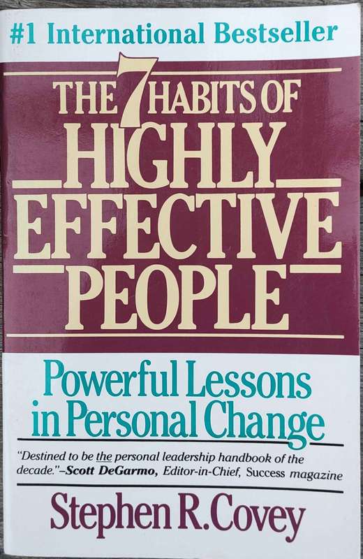 The 7 Habits of Highly Effective People by Stephen Covey