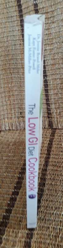 THE LOW GI DIET COOKBOOK - DR JENNIE BRAND MILLER, KAYNE FORSTER POWELL & JOANNA MCMILLAN PRICE