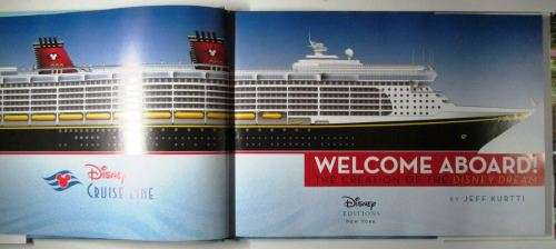 Welcome Aboard! The Creation of the Disney Dream