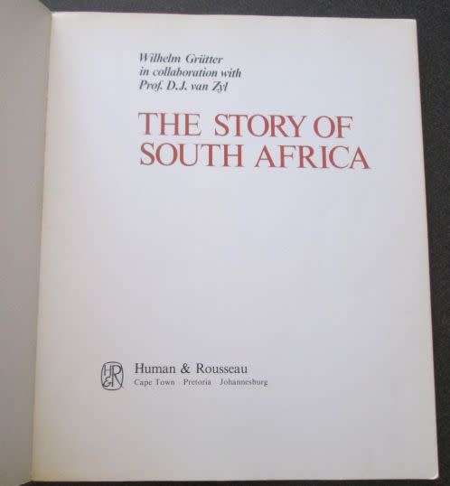The Story of South Africa by Wilhelm Grtter and Prof D J van Zyl