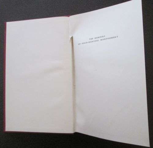 The Memoirs of Field-Marshal The Viscount Montgomery of Alamein, K.G, 1958, 1st edition
