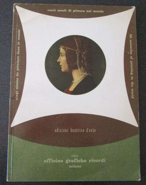 Edizioni Beatrice d`Este, Officine Grafiche Ricordi Milano - 20 Centuries of Painting in the World