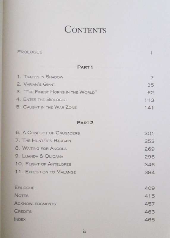 A Certain Curve of Horn: The 100 Year Quest for the Giant Sable Antelope of Angola, John F Walker
