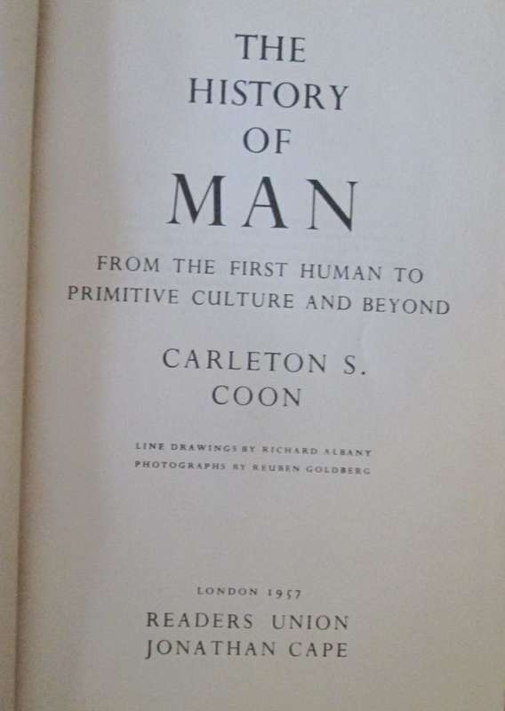The History of Man by CARLETON S COON, 1957