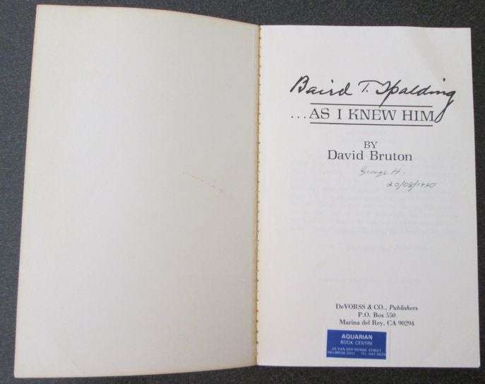 Baird T. Spalding As I Knew Him by  David Bruton