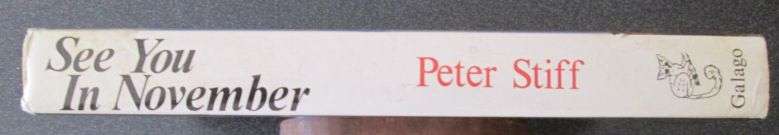 See You in November by Peter Stiff, Galago 1985