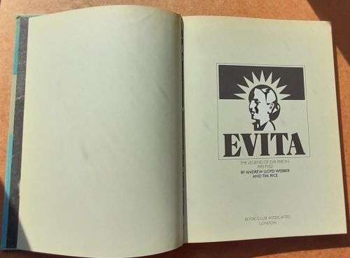 EVITA The Legend of Eva Peron 1919-1952 by Andrew Lloyd Webber, Tim Rice. Hardcover