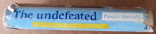 The Undefeated by George Paloczi-Horvath