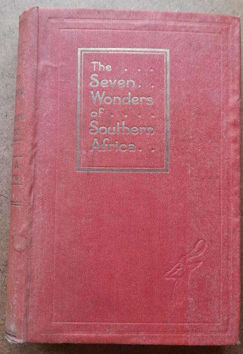 The Seven Wonders of Southern Africa by Hedley A Chilvers