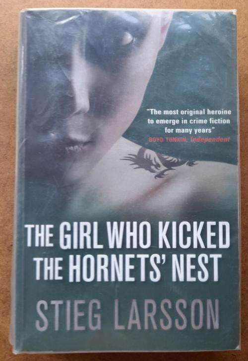 The Girl Who Kicked The Hornet`s Nest By Steig Larsson