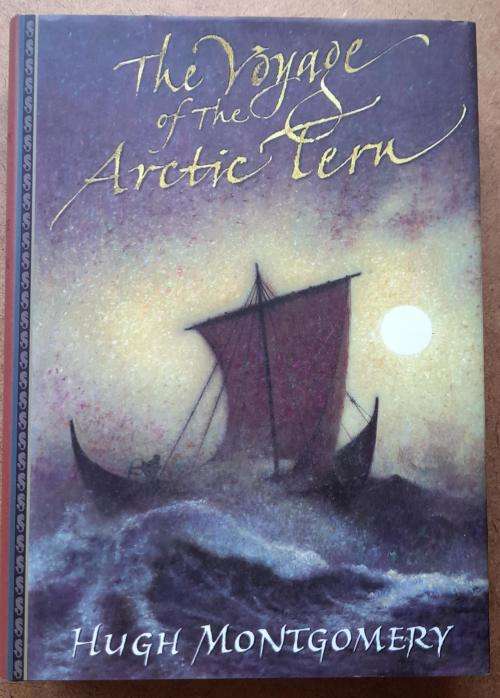 The Voyage of the Arctic Tern by Hugh Montgomery (Author), Nick Poullis (Illustrator), 1st Edition