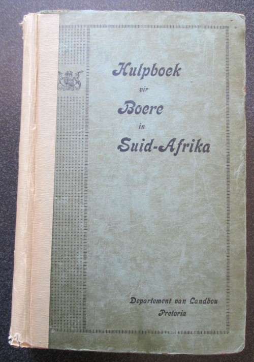 Hulpboek vir Boere in Suid Afrika 1929, Departement van Landbou Pretoria