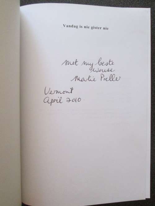 SIGNED Martie Preller: Vandag Is Nie Gister Nie & Die land van stories `n praktiese storiemaakkursus