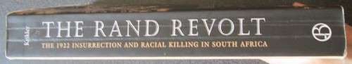 The Rand Revolt by Jeremy Krikler - The 1922 Insurrection and Racial Killing in South Africa
