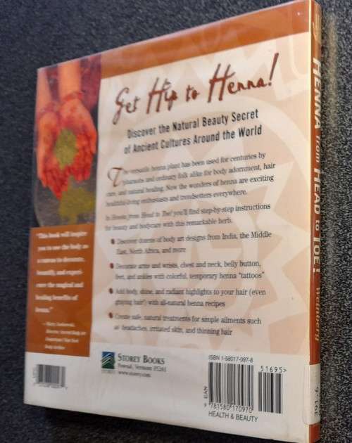 Hena From Head to Toe! Body Deco, Hair Coloring, Medicinal Uses by N P Weinberg