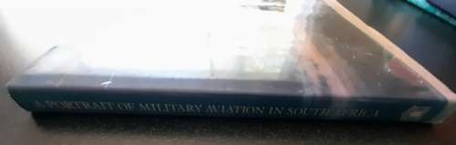 A Portrait of Military Aviation in South Africaby Ron Belling - Aviation and History Fans MUST HAVE