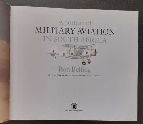 A Portrait of Military Aviation in South Africaby Ron Belling - Aviation and History Fans MUST HAVE