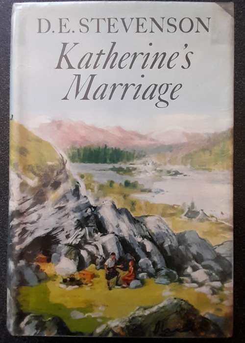 Katherine`s Marriage by D.E.Stevenson, 1965 First Edition
