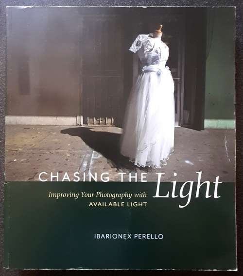 Casting the Light, Improving Your Photography with Available Light, Ibarionex Perello
