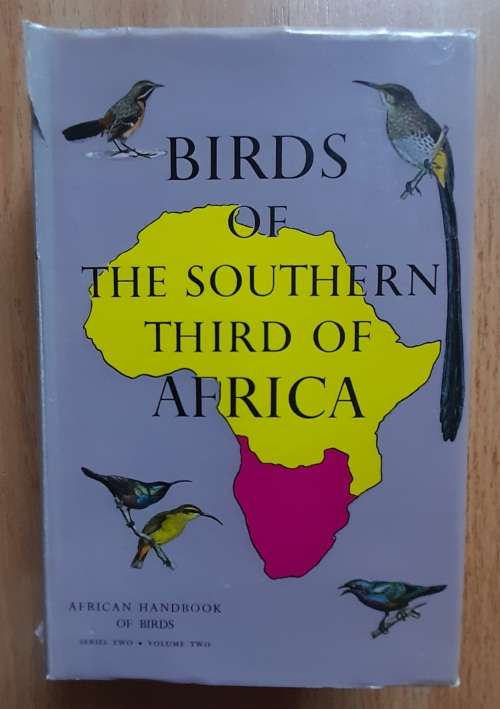 Birds of The Southern Third of Africa vol. 2, African Handbook of Birds