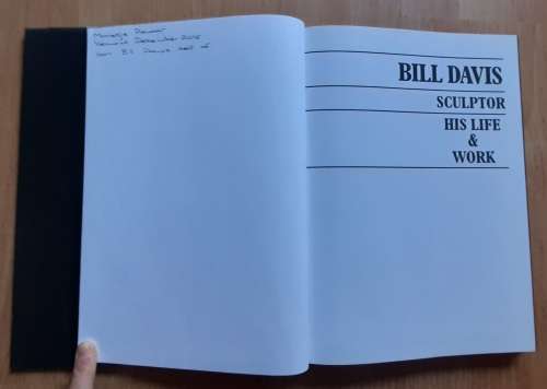 Bill Davis Sculptor His Life & Work
