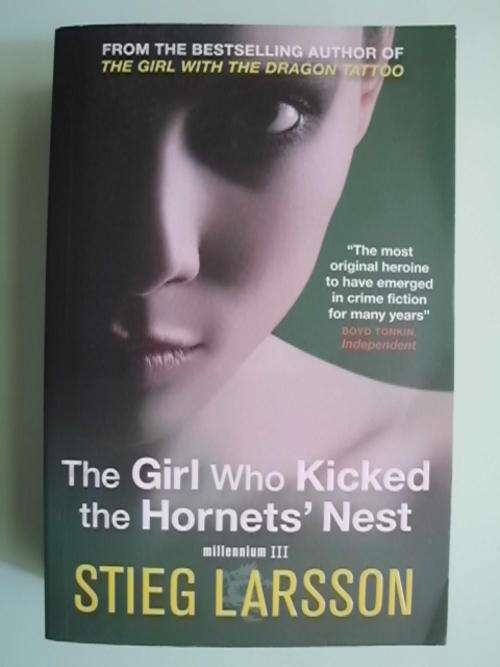 The Girl Who Kicked The Hornets Nest - by Stieg Larsson (Paperback)