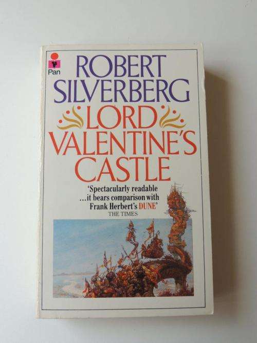 Lord Valentine`s Castle - by Robert Silverberg (Paperback)
