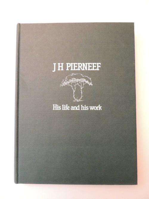 JH Pierneef  His Life and Work - Edited by PG Nel