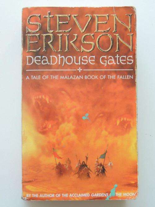 Deadhouse Gates - by Steven Erikson