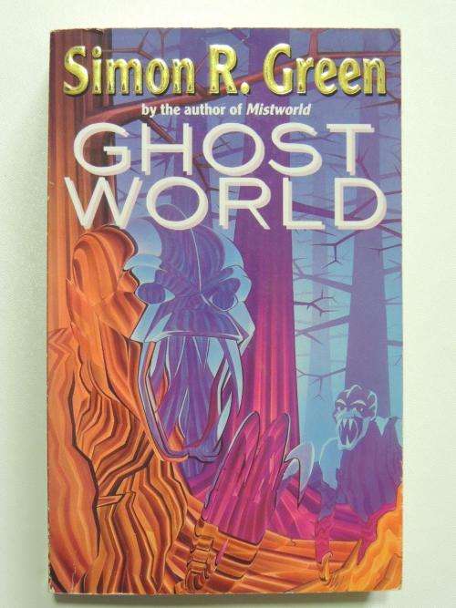 Ghost World - by Simon R Green