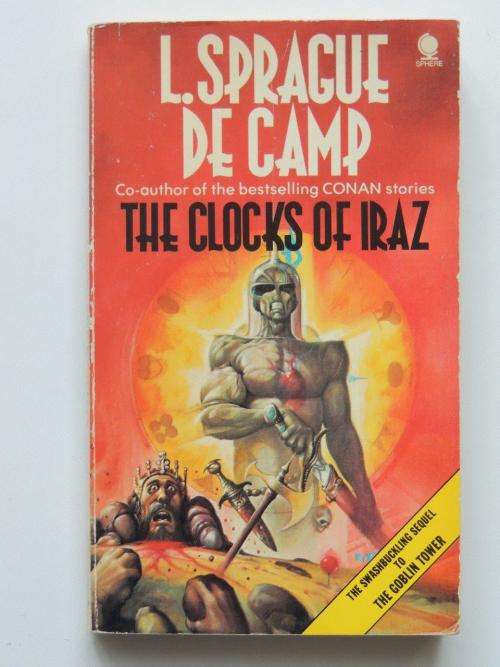 The Clocks of Iraz - by L Sprague De Camp