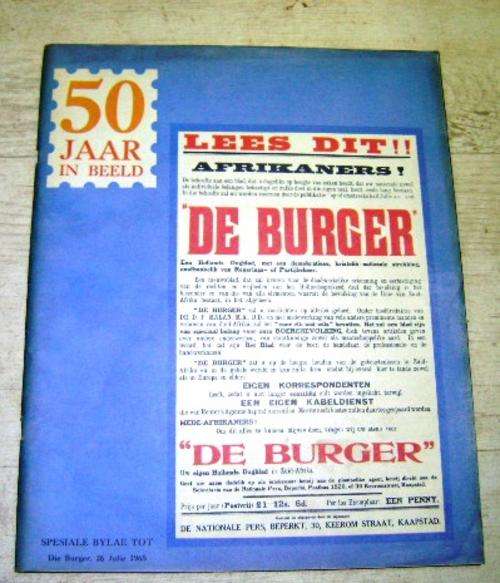DIE BURGER 26 JULIE 1965, 50 JAAR IN BEELD 103 PAGES COMPLETE NO RESERVE!!