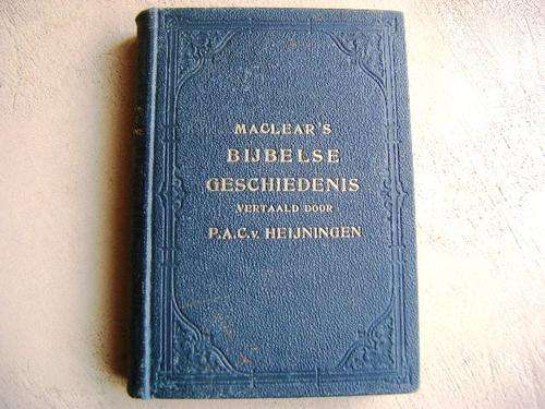 1912 BIJBELSE GESCHIEDENIS VERTAALD P A C V HEIJNINGEN