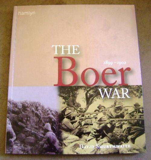 THE BOER WAR 1899-1902 DAVID SMURTHWAITE 1999 F/E