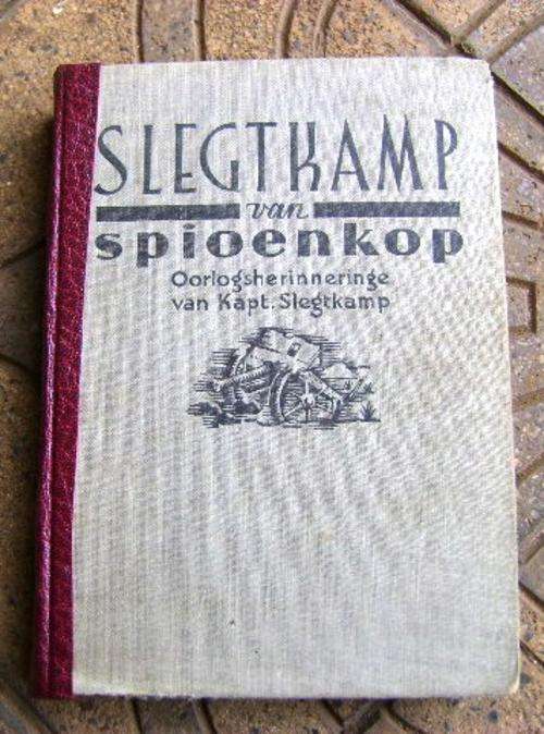 ANGLO BOER WAR!! SLEGTKAMP VAN SPIOENKOP 1938 2 ND EDITION
