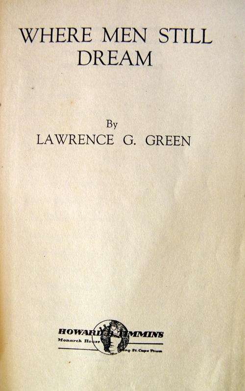 Where Men Still Dream by Green, Lawrence G.