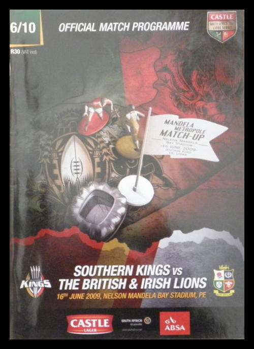 Castle South Africa 2009 Lions Series SOUTHERN KINGS v BRITISH & IRISH LIONS 16.6.2009
