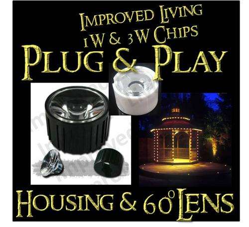 Plug & Play- Housing & 60 degree lens for Improved Living 1W & 3W chips - FREE SHIPPING OPTION