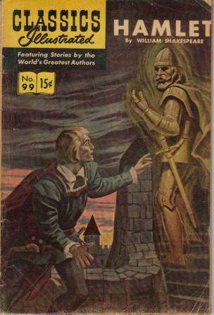 CLASSICS ILLUSTRATED COMIC - # 99 HAMLET BY WILLIAM SHAKESPEARE - APRIL 1967 ISSUE
