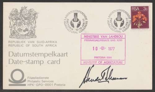 RSA 1977 AGRICULTURE CONGRESS DATE STAMP CARD SIGNED MIN AGRICULTURE HENDRIK SCHOEMAN