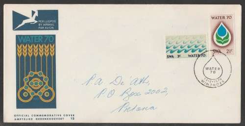 SWA 1970 WATER 70 CAMPAIGN OFFICIAL FDC #1 (ON RSA #13) ADDRESSED TO PRETORIA
