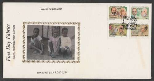 TRANSKEI 1991 HEROES OF MEDICINE SILK FDC 5/91
