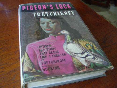 Tretchikoff - Pigeon's Luck
